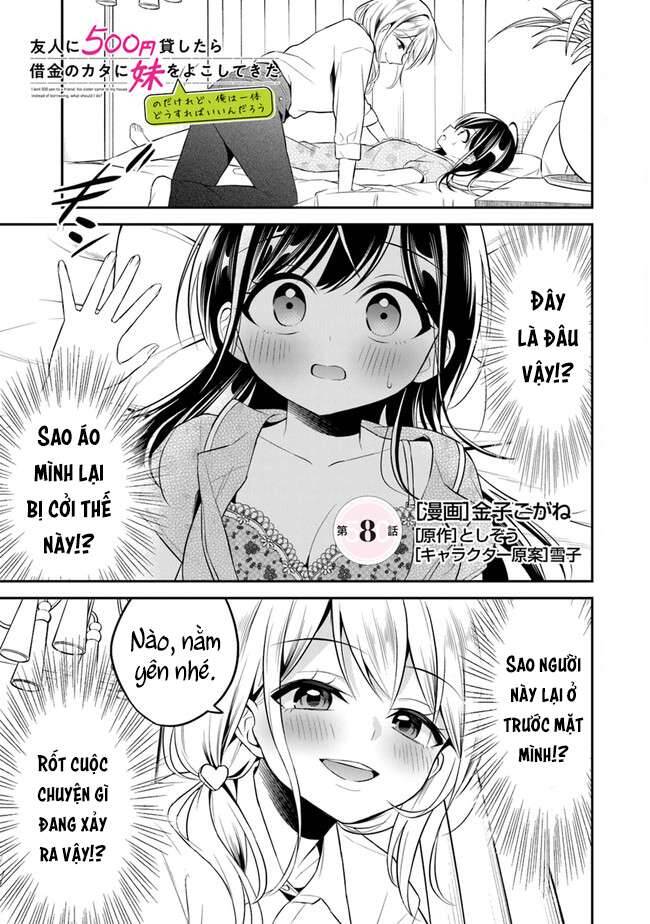 Yuujin Ni 500 Yen Kashitara Shakkin No Kata Ni Imouto Wo Yokoshitekita No Dakeredo, Ore Wa Ittai Dou Sureba Iindarou - Trang 1